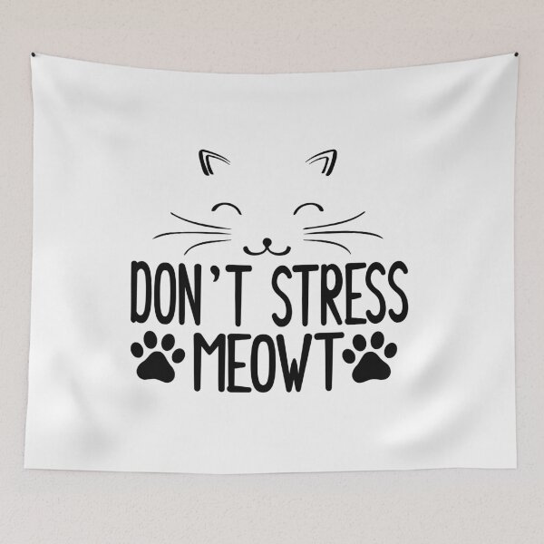 Item preview, Funny Stress Meowt Quote, Don't Stress Meowt Design, Cool Stress Meowt  designed and sold by Mouadox ★★★★★.