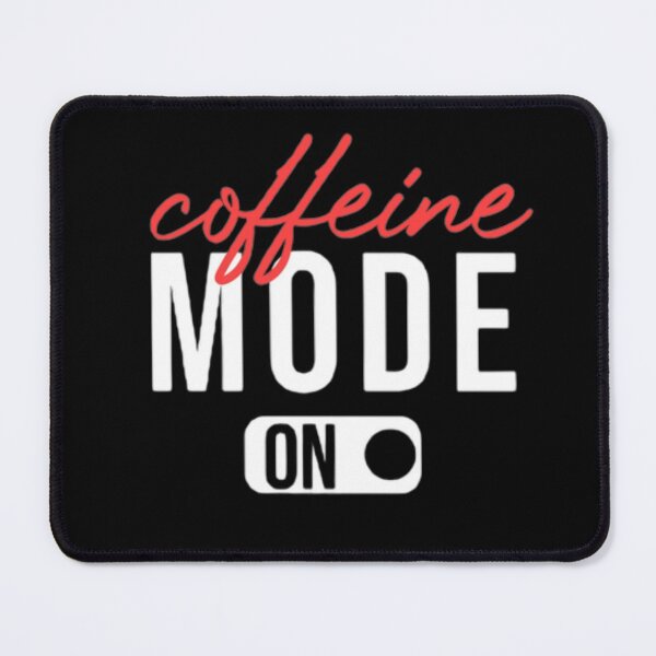 Item preview, Funny Coffee Addict Quote Coffeine Mode On Design Cool Women's Coffee designed and sold by AYACHI90.