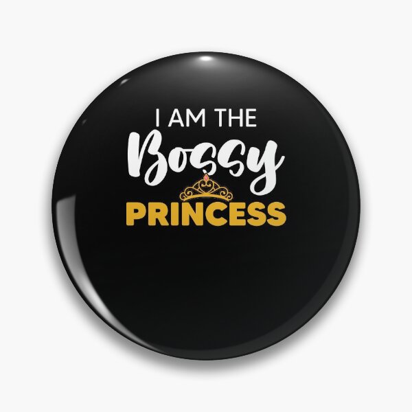 Item preview, Bossy Princess For An Authoritarian Sarcastic Boss Lover designed and sold by Nessshirts.