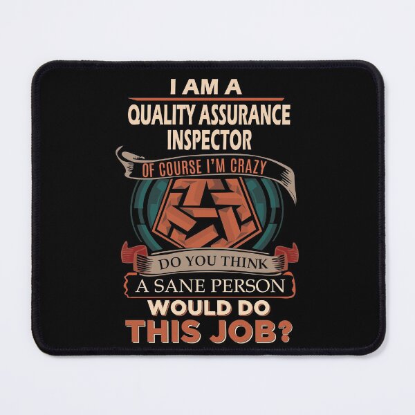 Item preview, Quality Assurance Inspector T Shirt - Sane Person Job Gift Item Tee designed and sold by vonnie38uo.