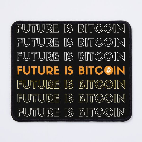 Item preview, Future is bitcoin designed and sold by VoiceOfTheHeart.