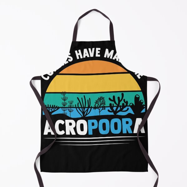 Item preview, Corals Have Made Me Acropoora Saltwater Aquarium designed and sold by MakeGoodChoices.