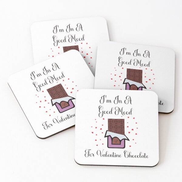 Item preview, I'm In a good mood for valentine chocolate designed and sold by fouadaghilas.