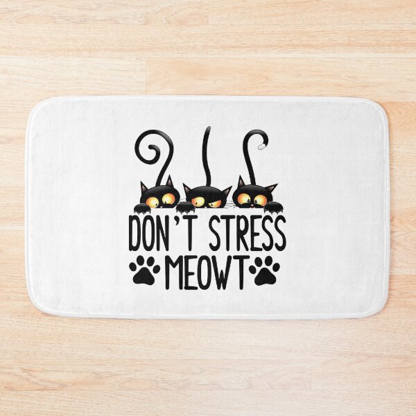 Item preview, Funny Stress Meowt Quote, Don't Stress Meowt Design, Cool Stress Meowt  designed and sold by Mouadox ★★★★★.