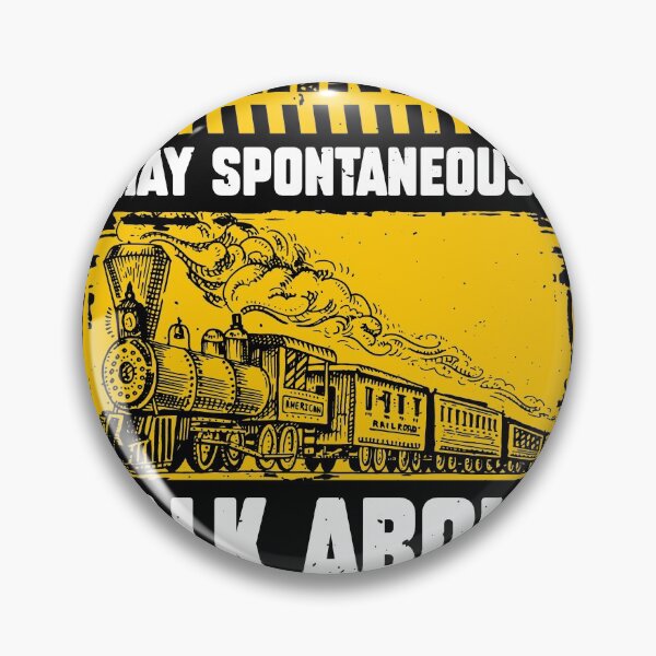 Item preview, Warning I May Spontaneously Talk About Trains designed and sold by MakeGoodChoices.