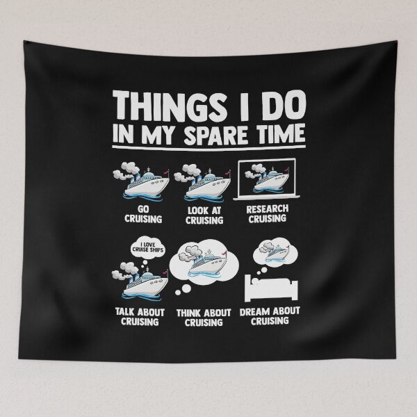 Item preview, Things I Do In My Spare Time Funny Cruising designed and sold by MakeGoodChoices.