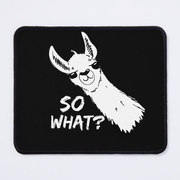 Item preview, Funny So What? Any Prob Llama? Llama Design Great for Llama Lovers designed and sold by enjoytheshirt.