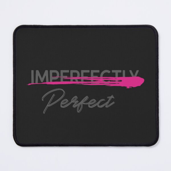 Item preview, Funny Essential Quote Funny Perfectly Imperfect Women designed and sold by Zuuag.