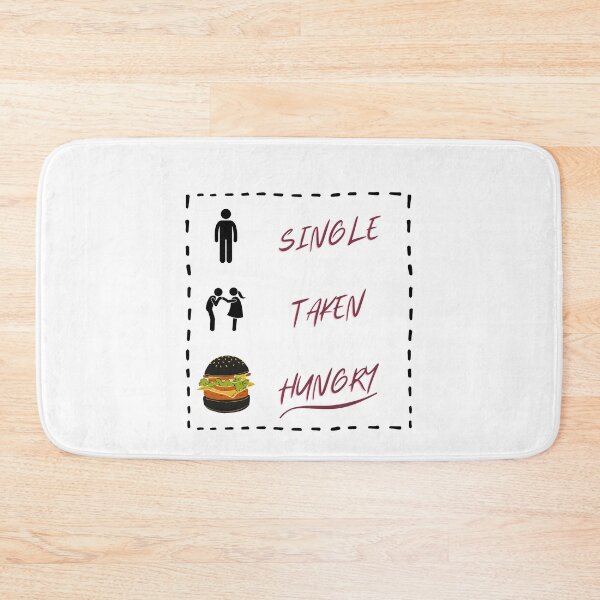 Artikelvorschau, Single Taken Hungry Burger Feinschmecker entworfen und verkauft von bsrishika.