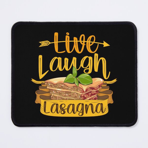 Item preview, Live laugh lasagna designed and sold by Maxwell05.