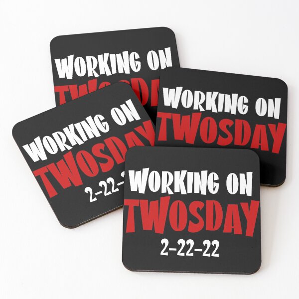 Item preview, Working On Twosday 2-22-22 designed and sold by Sandra78.