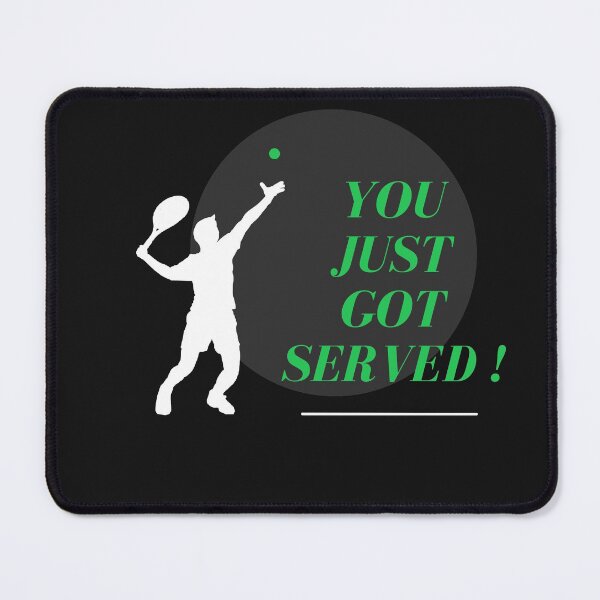 Item preview, You Just Got Served Tennis! designed and sold by RedFlowerful.