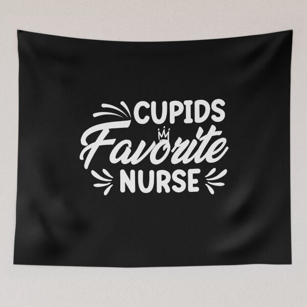 Item preview, Cupids Favorite Nurse designed and sold by AristoDesigner.