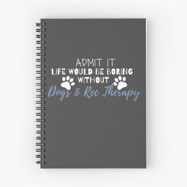 Item preview, Admit it Life Without Dogs -Recreation Therapy designed and sold by RecOutLoud.