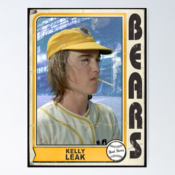 Kelly Leak Vintage Bad News Bears Baseball Card Poster