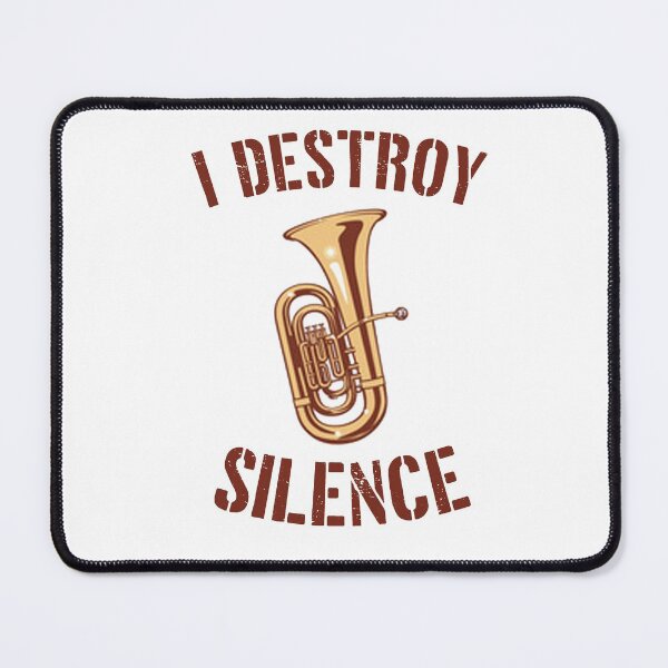 Item preview, I Destroy Silence Tuba player  Birthday Gifts Tubaist Funny Musician  Band Gift  Funny Rude Offensive saying, designed and sold by joygift369.