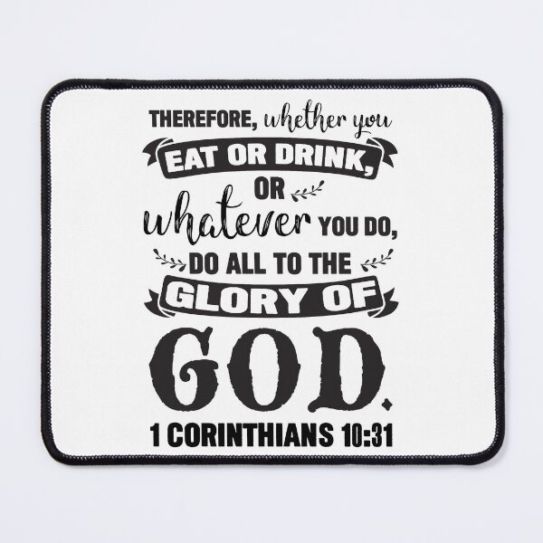 Item preview, 1 Corinthians 10:31 Do All To The Glory Of God designed and sold by plushism.