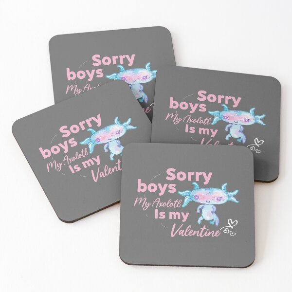 Item preview, Sorry Boys My Axolotl Is My Valentine - Funny Valentine Sayings for Cute Axolotl Lovers designed and sold by Zeeprint ★★★★★.