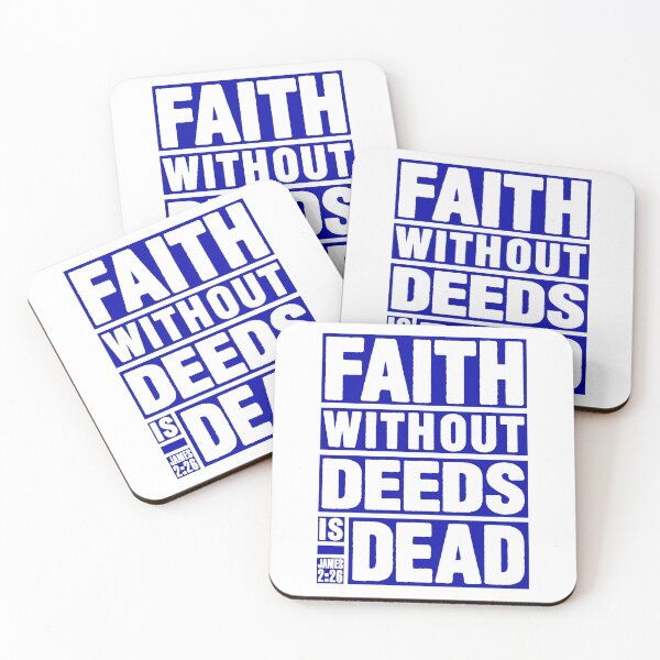 Item preview, James 2:26 Faith Without Deeds is Dead designed and sold by plushism.