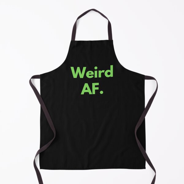 Item preview,  Weird AF Green Design Weirdo Strange Awkward Self-deprecating Humor designed and sold by LGbubble.