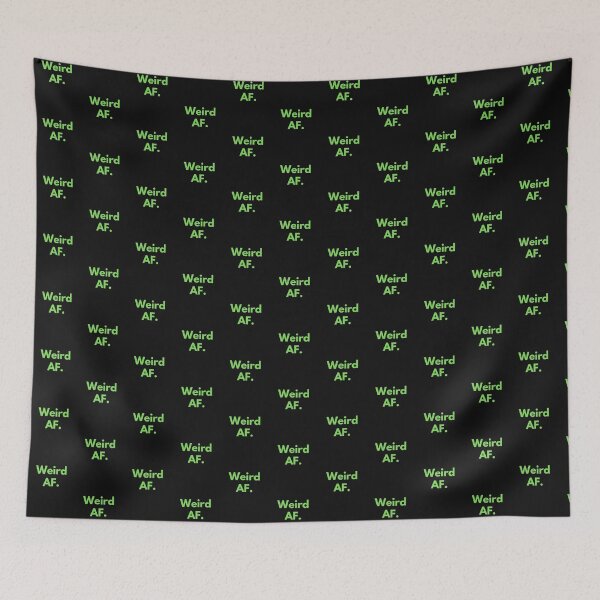 Item preview,  Weird AF Green Design Weirdo Strange Awkward Self-deprecating Humor designed and sold by LGbubble.
