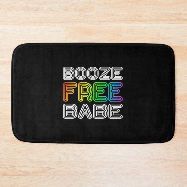 Item preview, Booze Free Babe designed and sold by The Sober Frootcake.