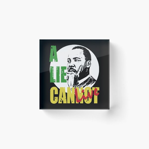 Item preview, Martin Luther King Jr. - A Lie Cannot Live - Black History Month T-Shirt designed and sold by TeesForTheWorld.