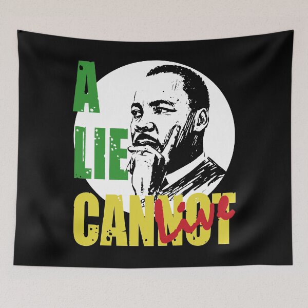 Artikelvorschau, Martin Luther King Jr. - Eine Lüge kann nicht leben - Black History Month T-Shirt entworfen und verkauft von TeesForTheWorld.