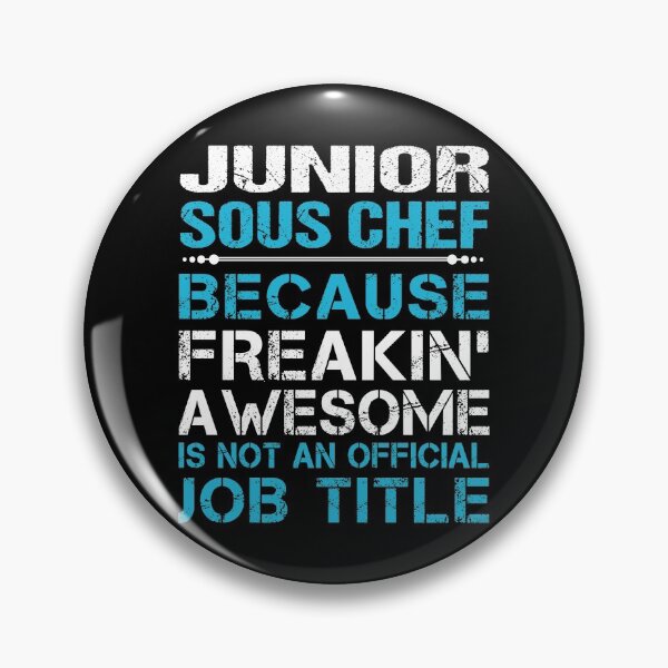 Item preview, Junior Sous Chef T Shirt - Freaking Awesome Job Gift Item Tee designed and sold by oetate4774.