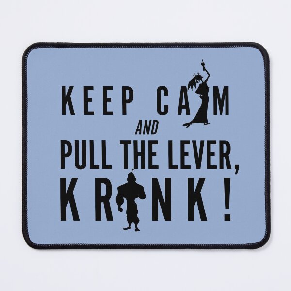 Item preview, Keep Calm and Pull the Lever Kronk! designed and sold by shminoa.