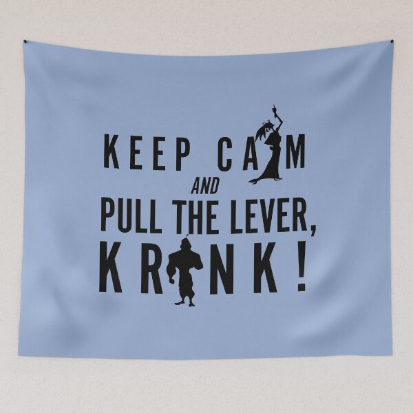 Item preview, Keep Calm and Pull the Lever Kronk! designed and sold by shminoa.