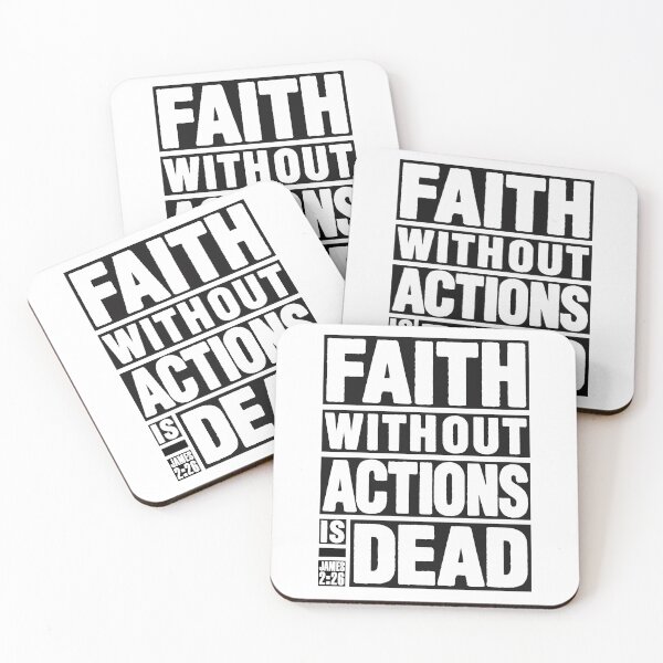 Item preview, James 2:26 Faith Without Actions is Dead designed and sold by plushism.