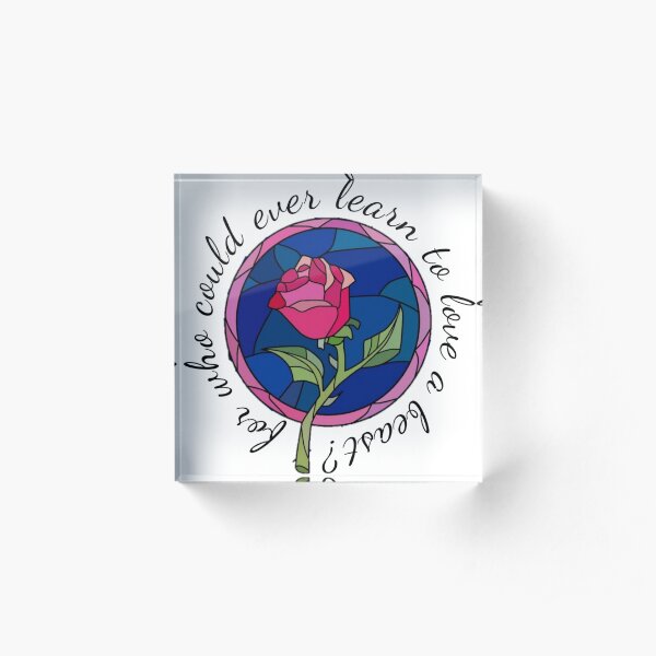 For who could ever learn to love a beast? Acrylic Block