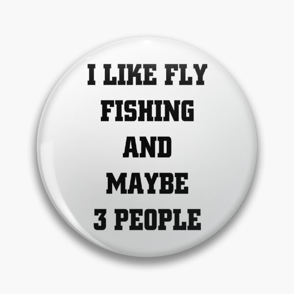 Item preview, FLY FISHING Lover Funny Idea I Like Hobby designed and sold by Ripoubsb.