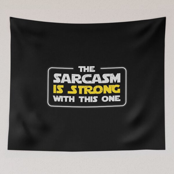 Item preview, The sarcasm is strong with this one designed and sold by GeeksUnique.