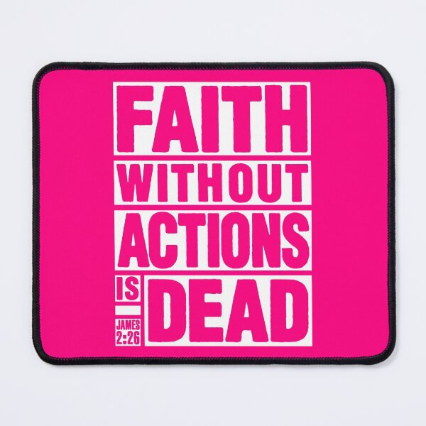 Item preview, James 2:26 Faith Without Actions is Dead designed and sold by plushism.