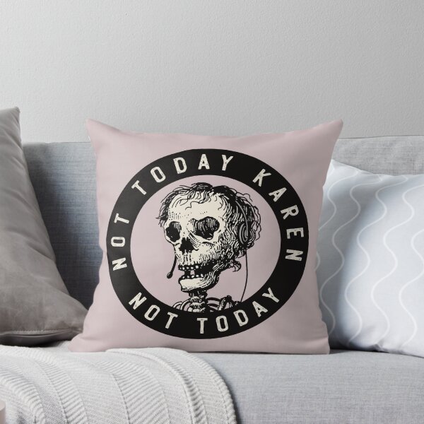 Item preview, Not today Karen, not today - skull designed and sold by knappidesign.
