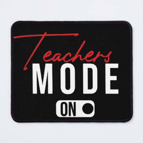 Item preview, Funny Teaching Quote, Teacher Mode On Design, Cool Teacher Life designed and sold by AYACHI90.