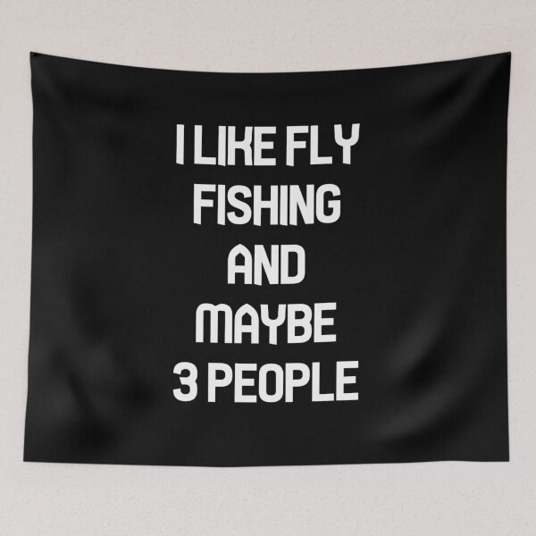 Item preview, FLY FISHING Lover Funny Idea I Like Hobby designed and sold by Ripoubsb.
