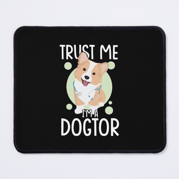 Item preview, Trust Me I'm A Dogtor | Funny Veterinarian Pun (Black Edition) designed and sold by Printend _.