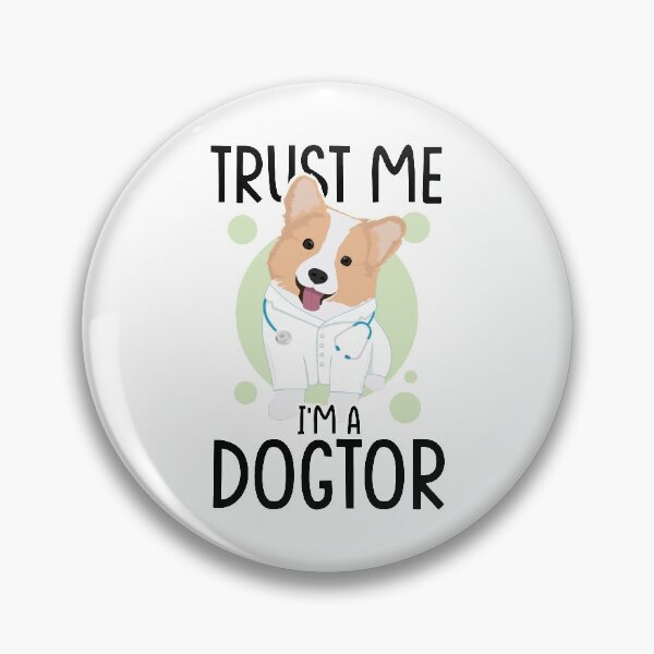 Item preview, Trust Me I'm A Dogtor | Funny Veterinarian Pun (White Edition) designed and sold by Printend _.