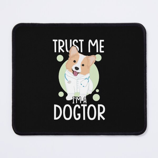 Item preview, Trust Me I'm A Dogtor | Funny Veterinarian Pun (Black Edition) designed and sold by Printend _.