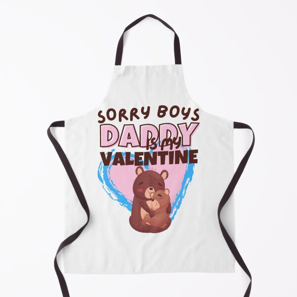 Item preview, sorry boys daddy is my valentine designed and sold by reka88.