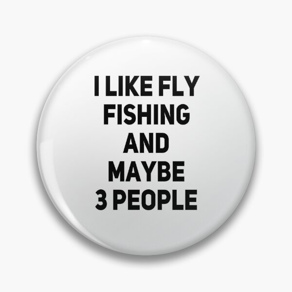 Item preview, FLY FISHING Lover Funny Idea I Like Hobby designed and sold by Ripoubsb.