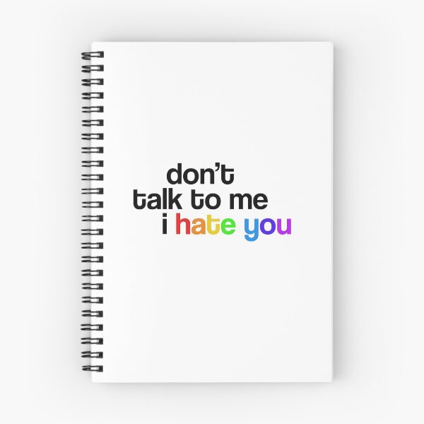 Item preview, Don't Talk to Me I Hate You  designed and sold by doomsdayllc.