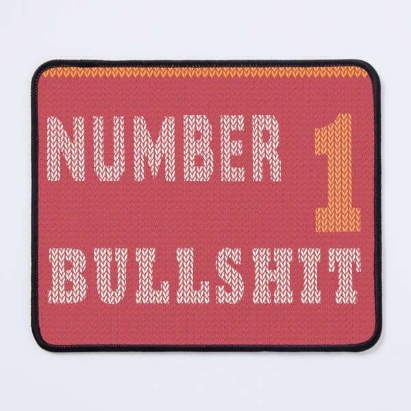 Item preview, Number one bullshit FUNNY design designed and sold by OUSS  SQUARE⭐⭐⭐⭐⭐.
