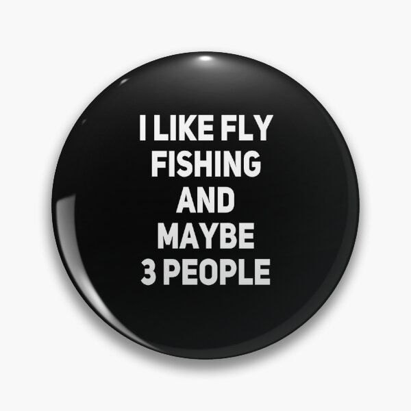Item preview, FLY FISHING Lover Funny Idea I Like Hobby designed and sold by Ripoubsb.