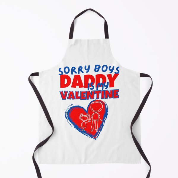 Item preview, sorry boys daddy is my valentine designed and sold by reka88.