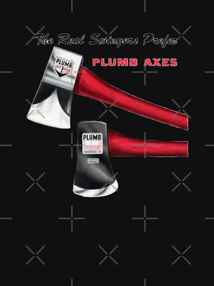 Disover The Real Swingers- Plumb Axes- Plumb Dreadnaught, plumb stormking, antique plumb | Active T-Shirt