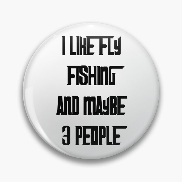 Item preview, Copy of FLY FISHING Lover Funny Idea I Like Hobby designed and sold by Ripoubsb.